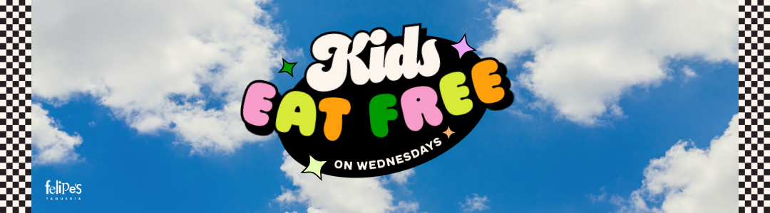 Felipes-free-kids-meal